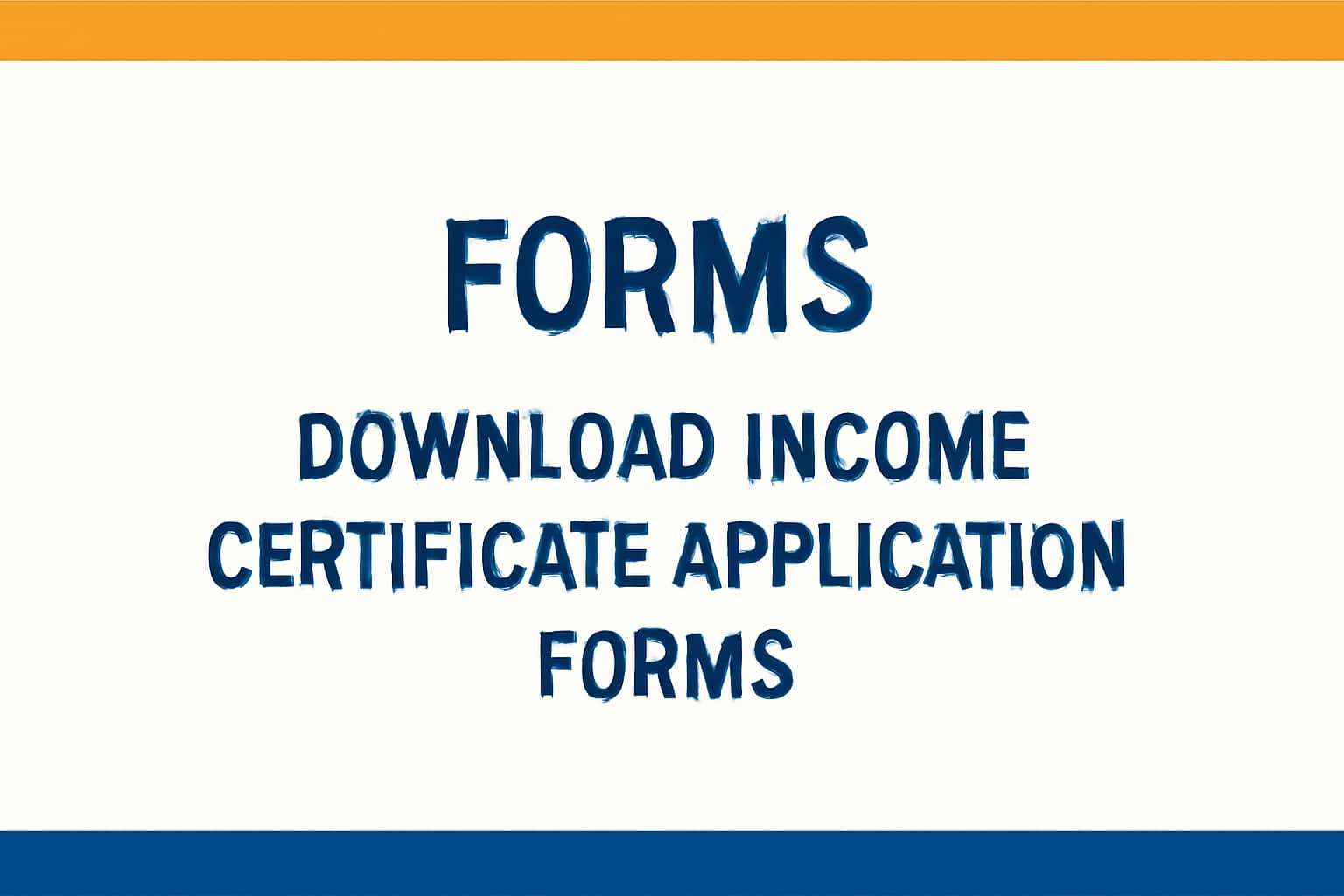 Forms - Download Income Certificate Application Forms