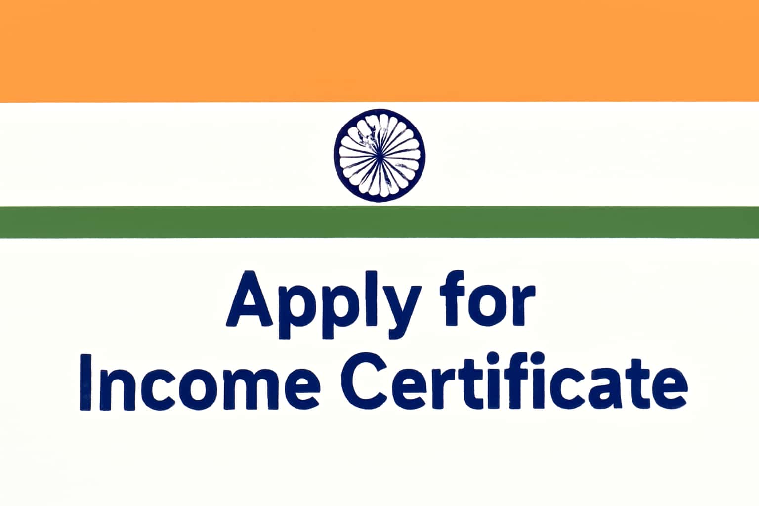 Requirements - Apply for Income Certificate